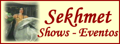 sekhmet show - eventos